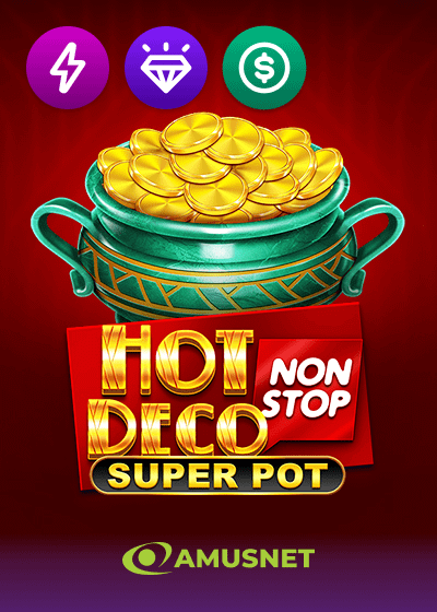 Hot Deco Nonstop Super Pot