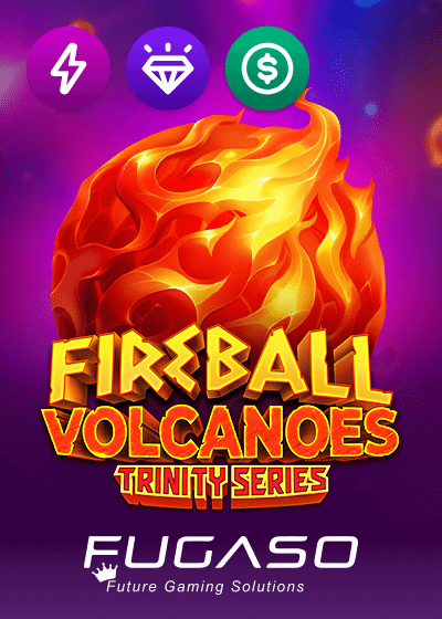 Fireball Volcanoes Trinity Series