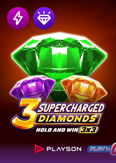 3 Supercharged Diamonds Hold and Win