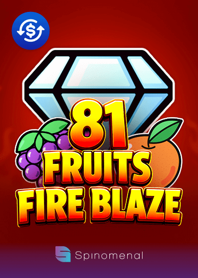 81 Fruits Fire Blaze