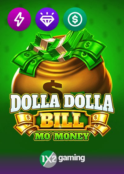 Dolla Dolla Bill: Mo’ Money