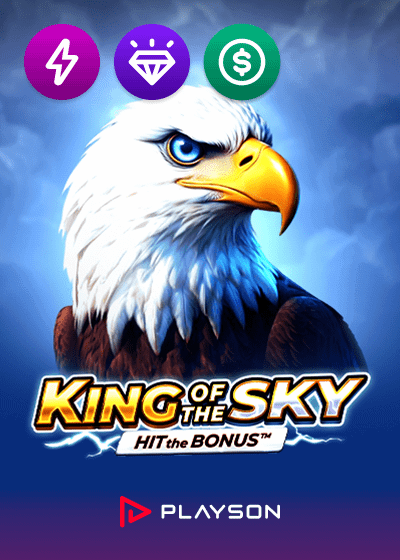 King of the Sky Hit the Bonus