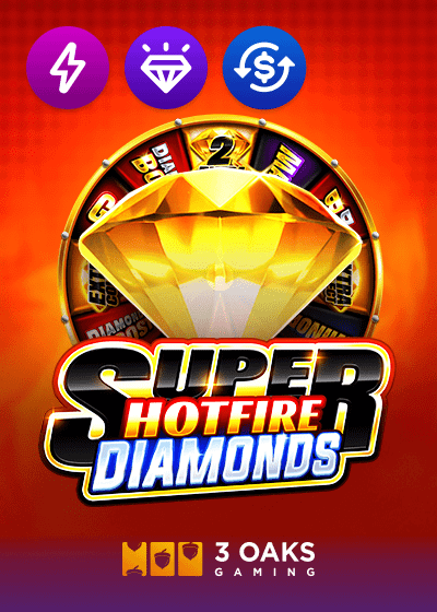SUPER HOTFIRE DIAMONDS